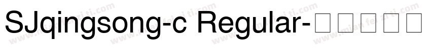 SJqingsong-c Regular字体转换